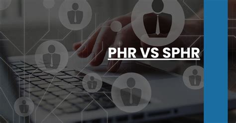 csphr review|The Difference Between the PHR and SPHR Exams .